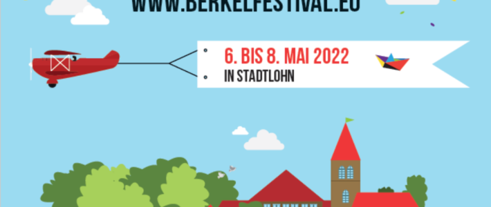 23.02.2022: Berkelfestival 2022 in Stadtlohn – Wir feiern wieder die Berkel!